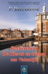 P. Dieudonn� - Rechercheur De Klerck en tranen om Valentijn